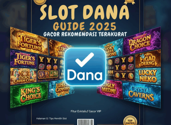 Slot Deposit Dana Gacor Rekomendasi Terakurat Tahun Ini
